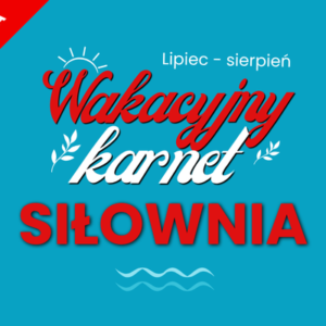 Karnet Wakacyjny Siłownia w Maniac Gym Białystok – 2 miesiące treningów w promocyjnej cenie, nowoczesna siłownia i strefa cardio na wakacje.